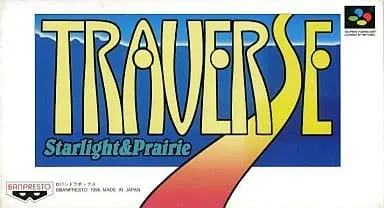 SUPER Famicom - Traverse: Starlight & Prairie