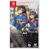Nintendo Switch - Until Then